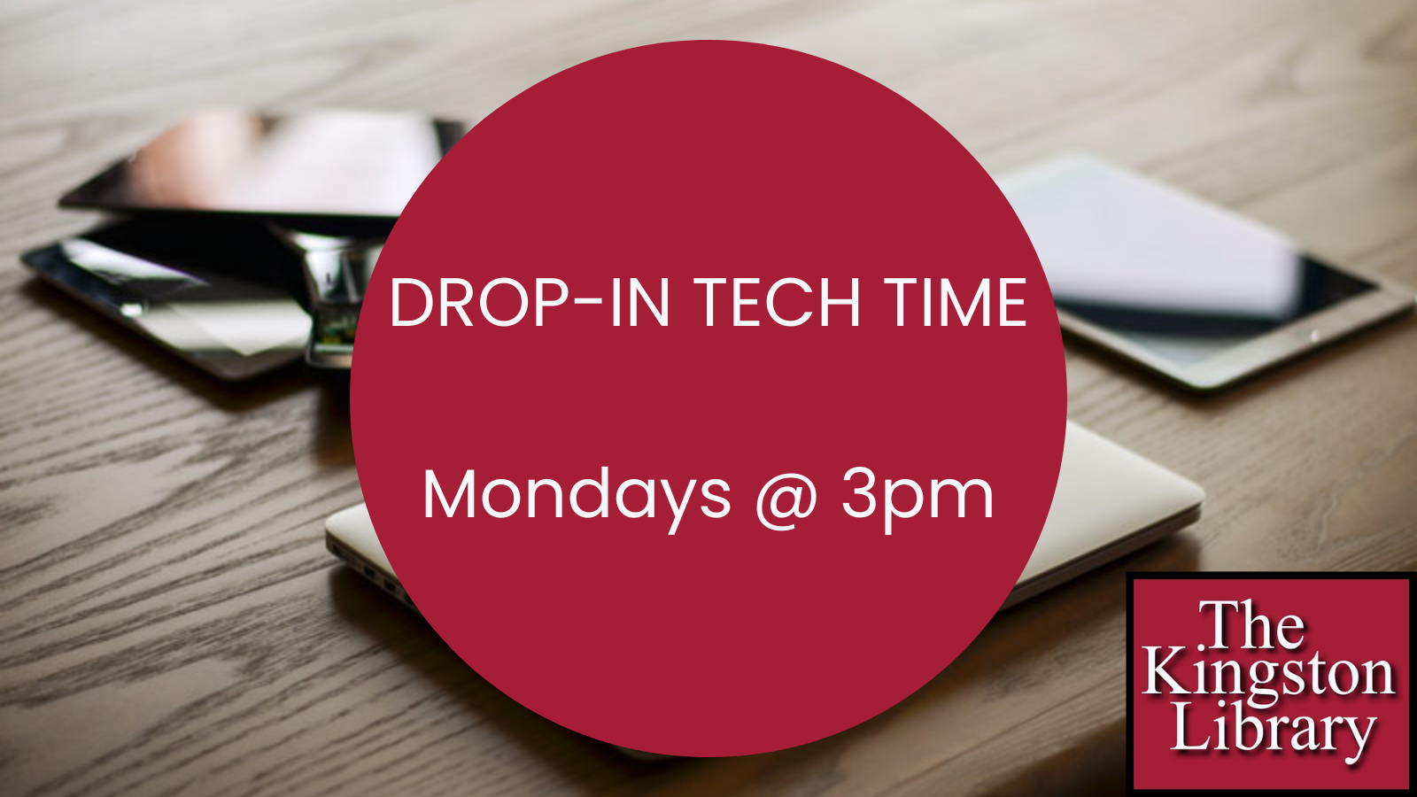 Drop-in Tech Time