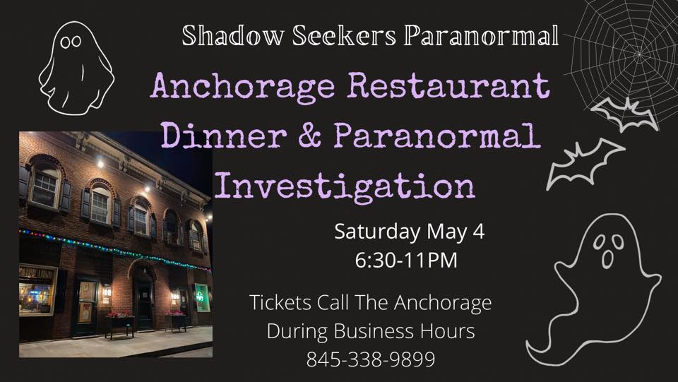 Dinner with the Ghosts: Dinner & Paranormal Investigation at the Anchorage Restaurant