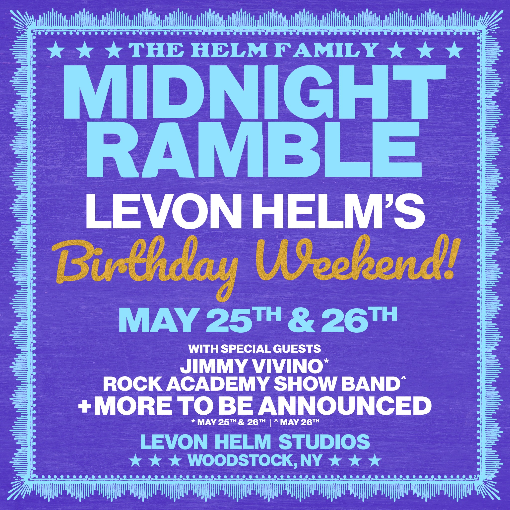 The Helm Family Midnight Ramble - Levon Helm's Birthday Weekend!