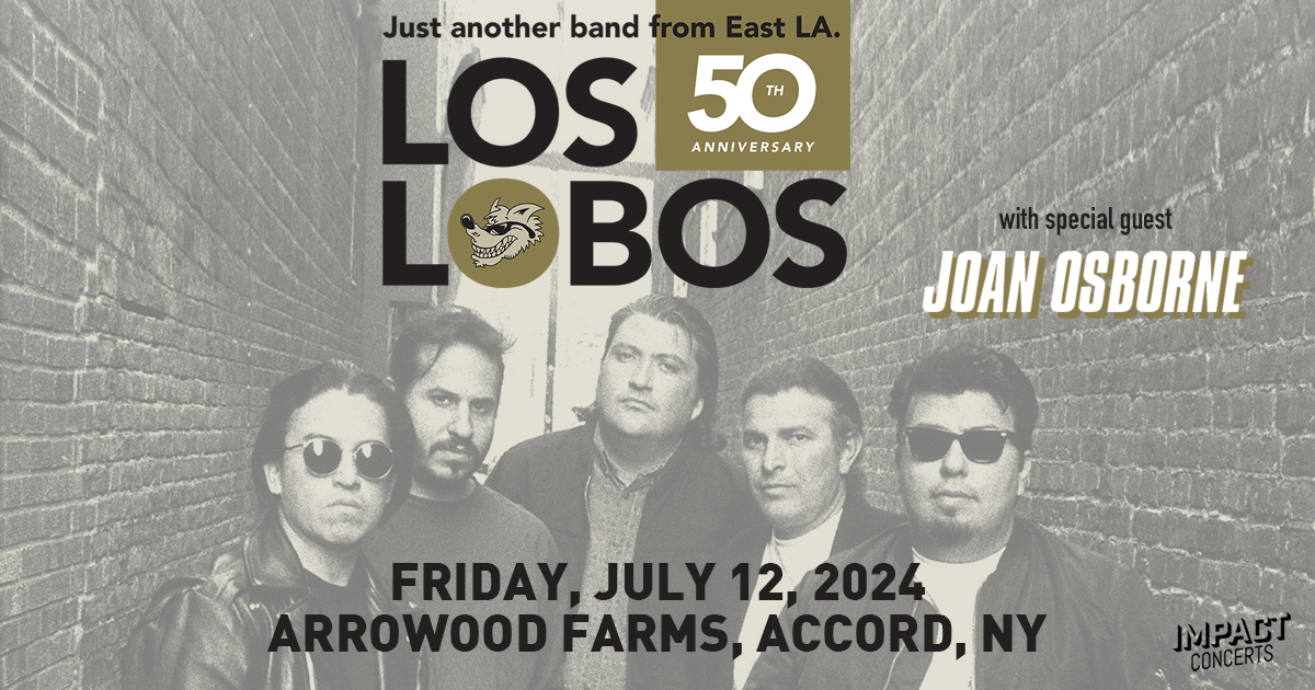 Los Lobos with Joan Osbourne @ Arrowood Farms