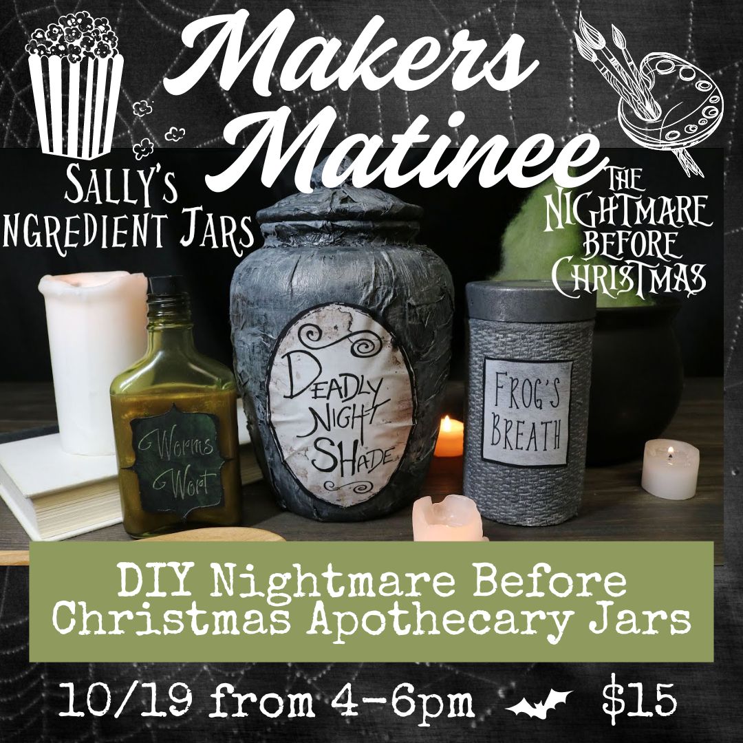 Maker's Matinee