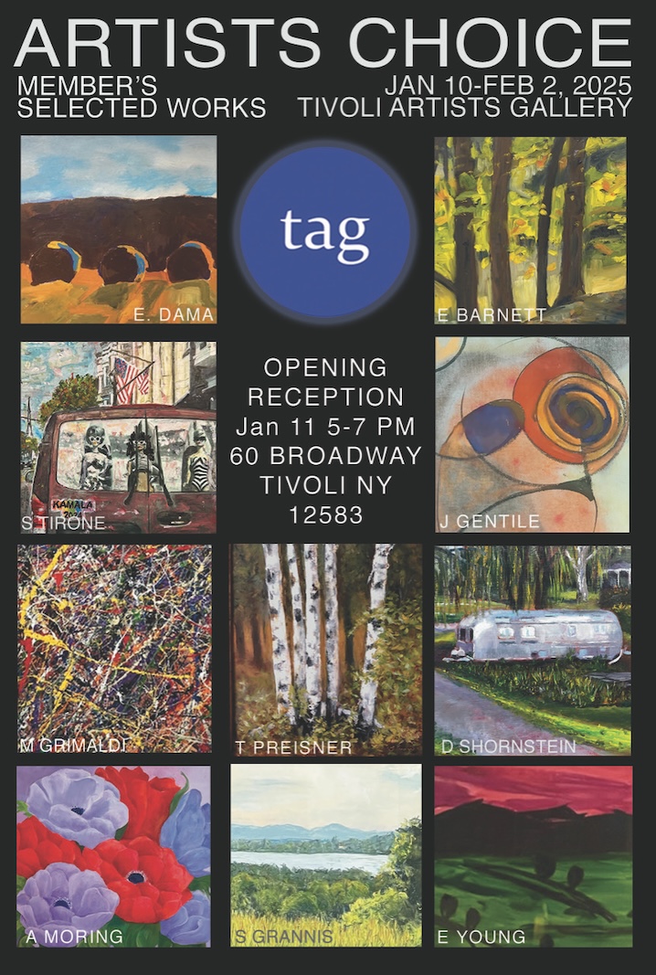 Tivoli Artists Gallery:  Artists Choice - Members Selected Works - Opening Reception