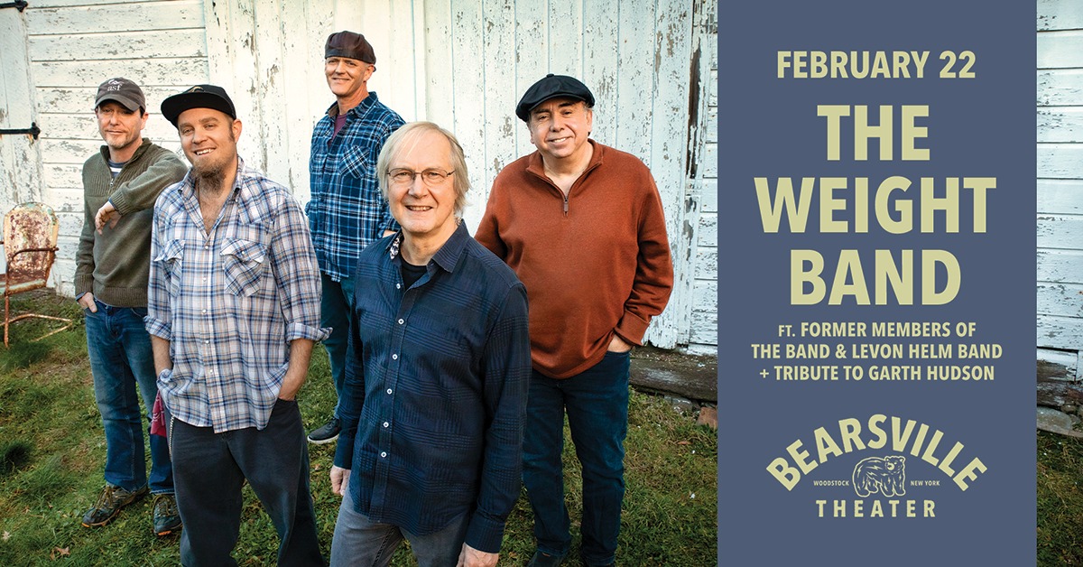 The Weight Band: Ft. Former Members of The Band & Levon Helm Band + Tribute to Garth Hudson