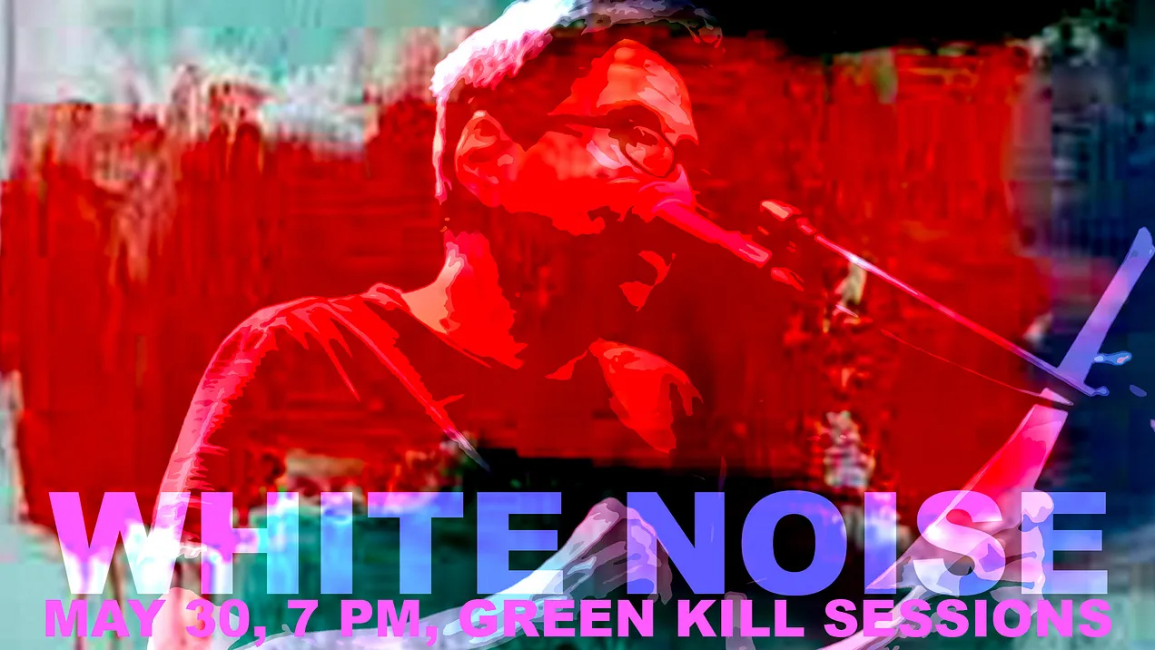 White Noise Open Mic and Featured Performances Event