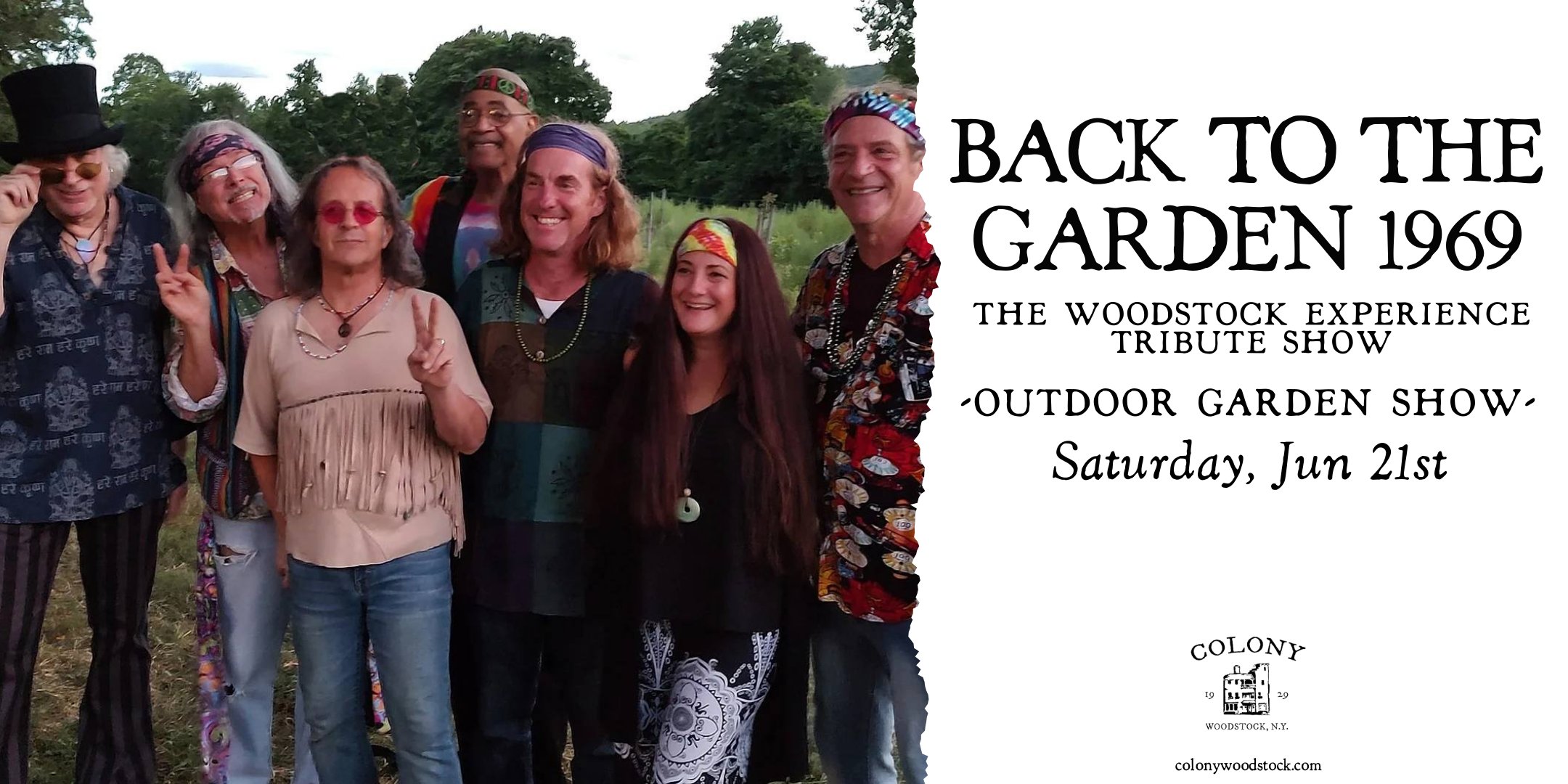Back to the Garden 1969 : The Woodstock Experience Tribute Show