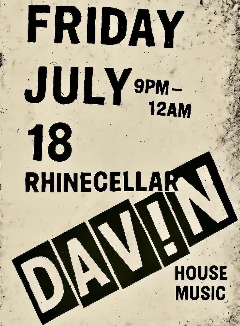 House Music @ the Rhinecellar (DAV!N)