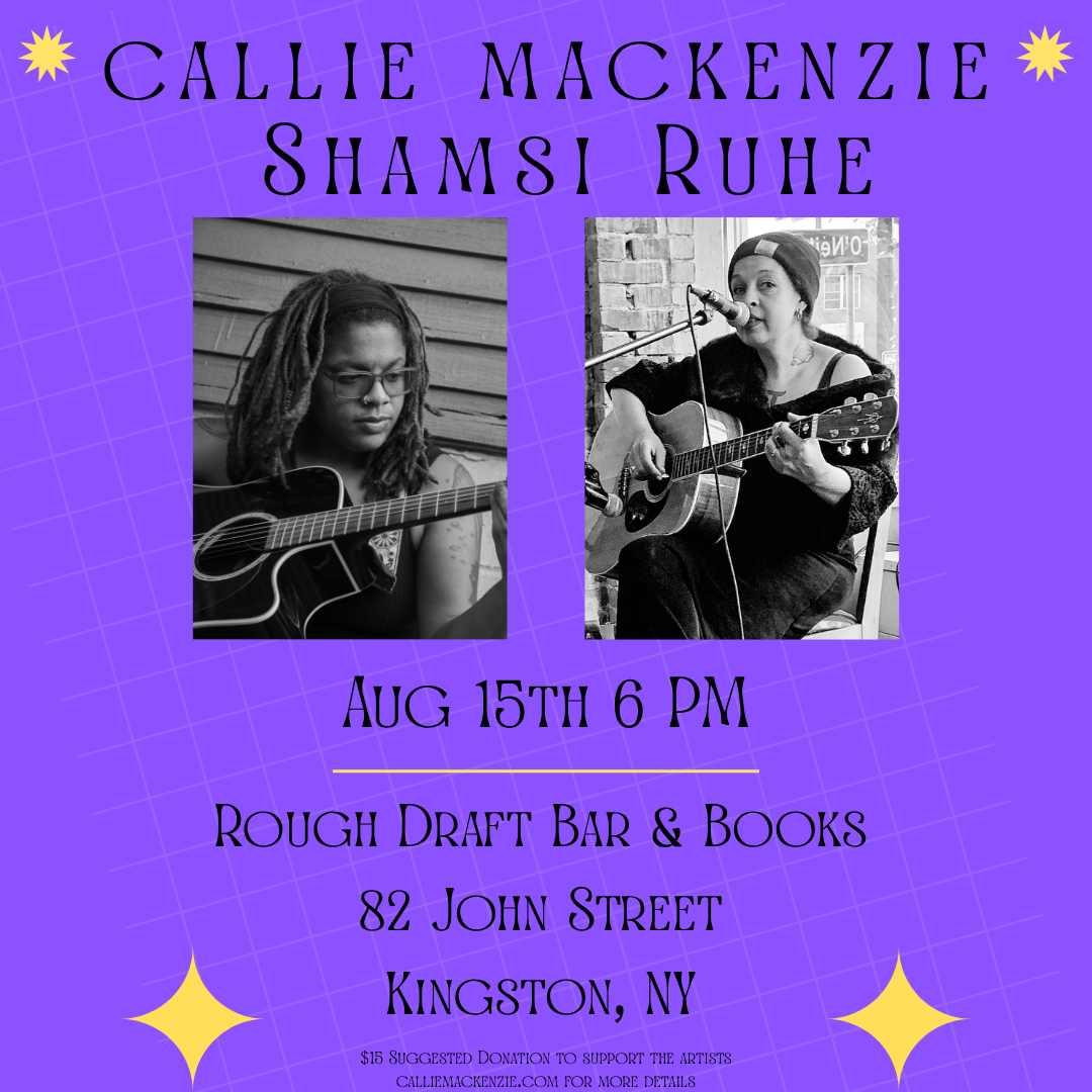 Shamsi Ruhe & callie mackenzie live at Rough Draft