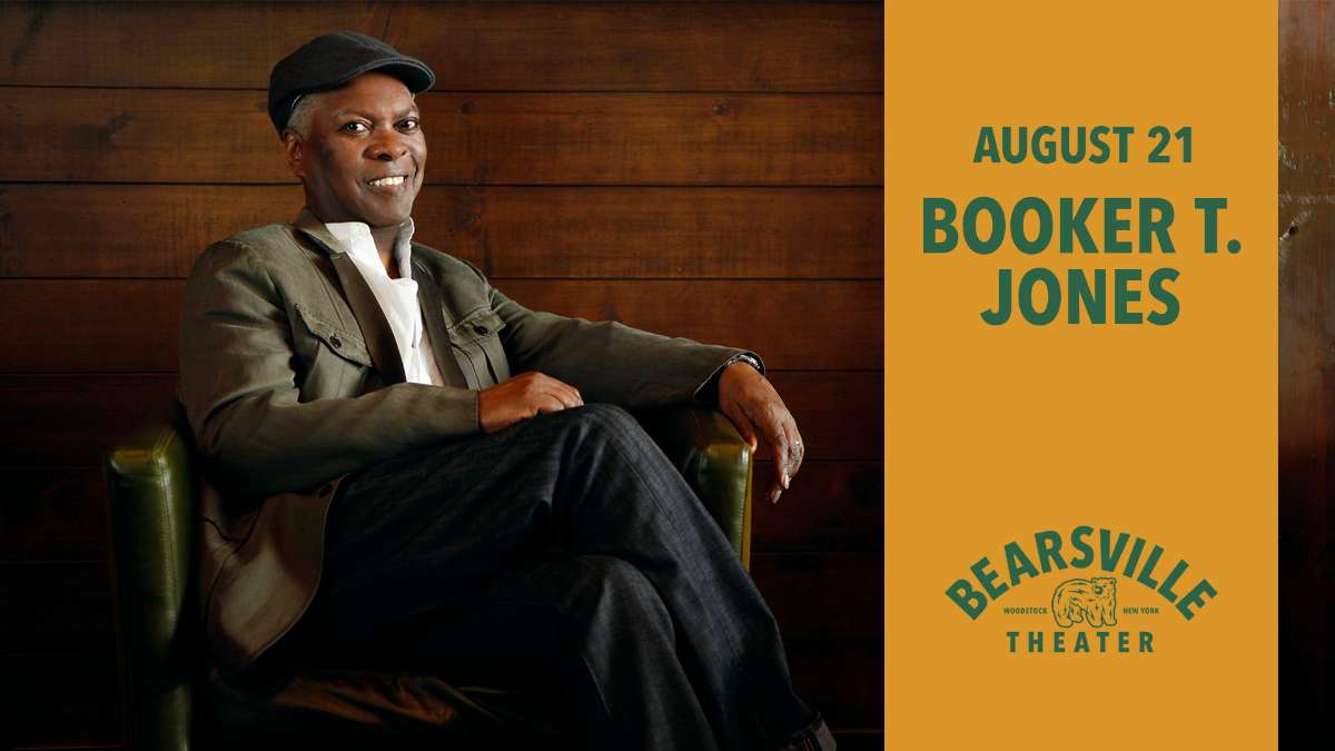 Booker T. Jones: A STAX REVUE AND A JOURNEY THRU SOUL, BLUES, AND R&B