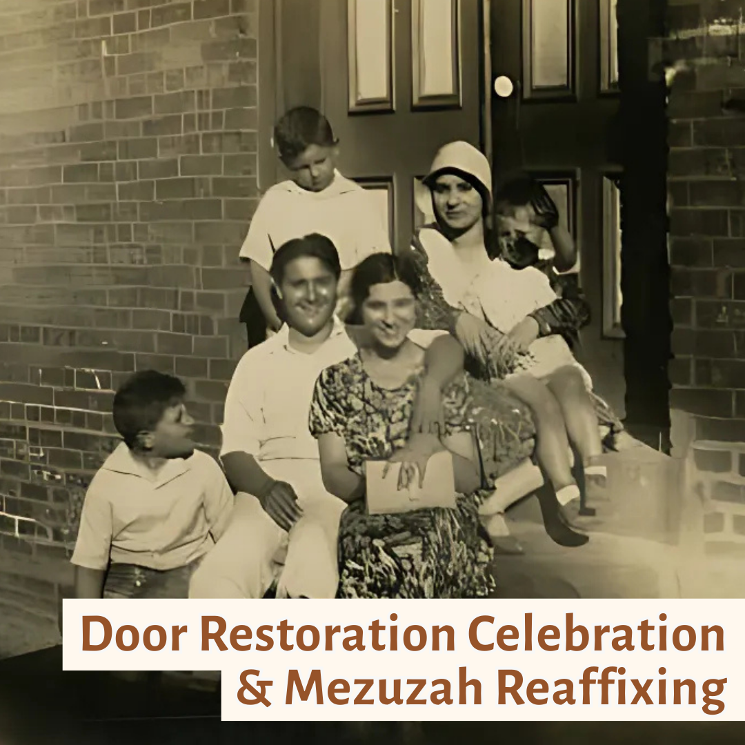 Door Restoration Celebration & Mezuzah Reaffixing