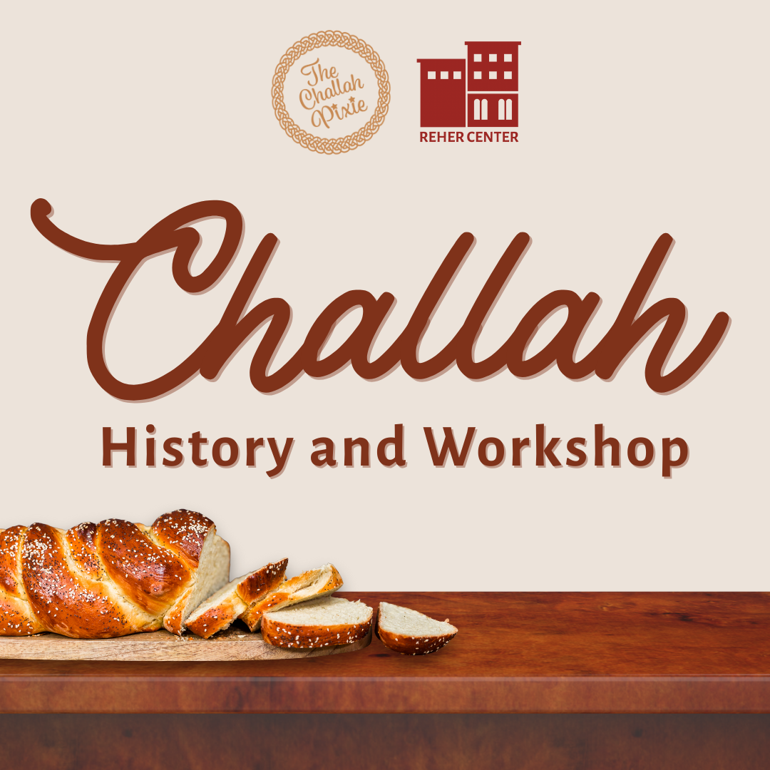 Challah History & Workshop with The Challah Pixie