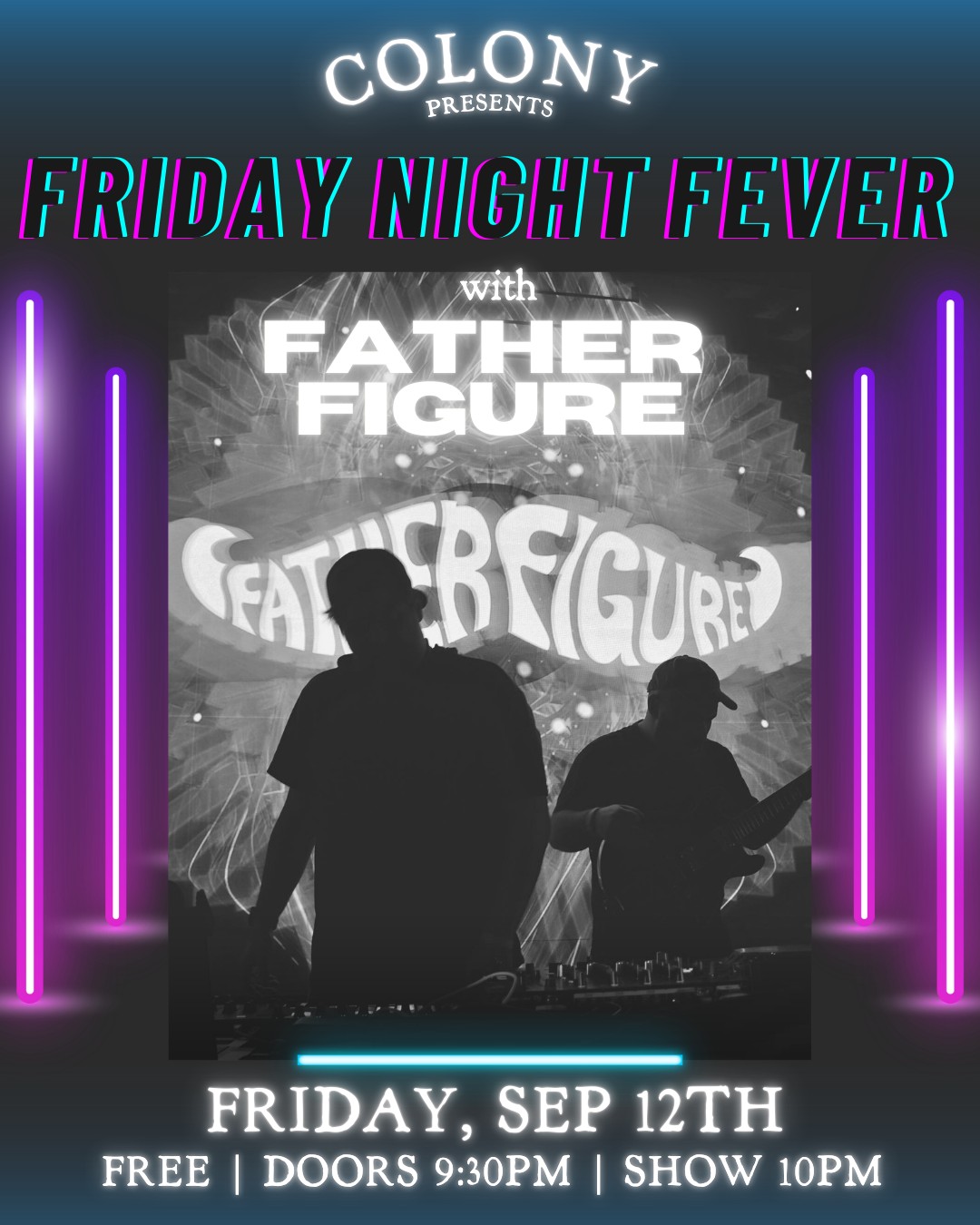FRIDAY NIGHT FEVER PRESENTS FATHER FIGURE