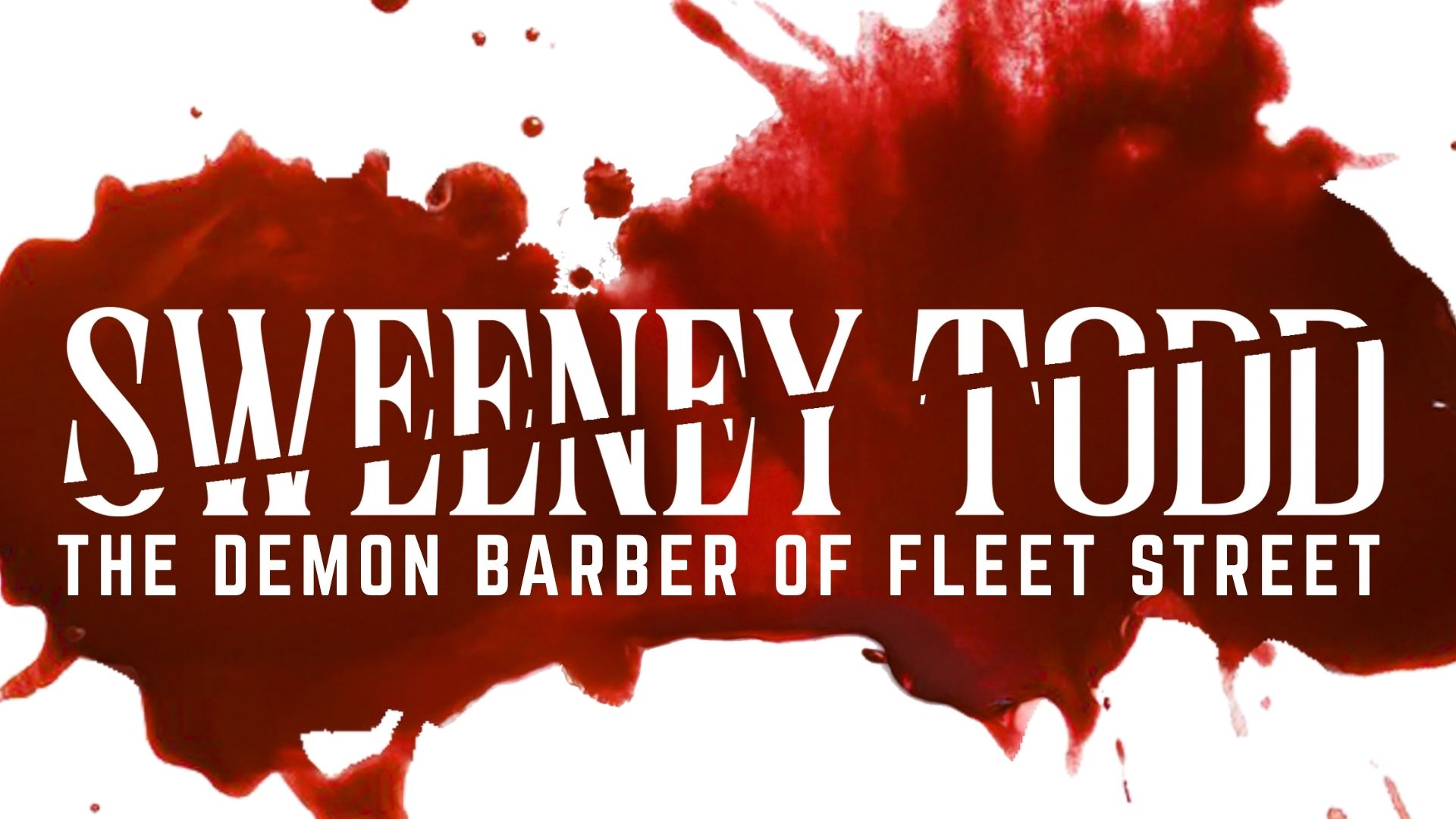 Sweeney Todd The Demon Barber of Fleet Street
