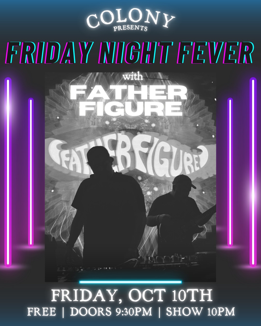 FRIDAY NIGHT FEVER PRESENTS FATHER FIGURE