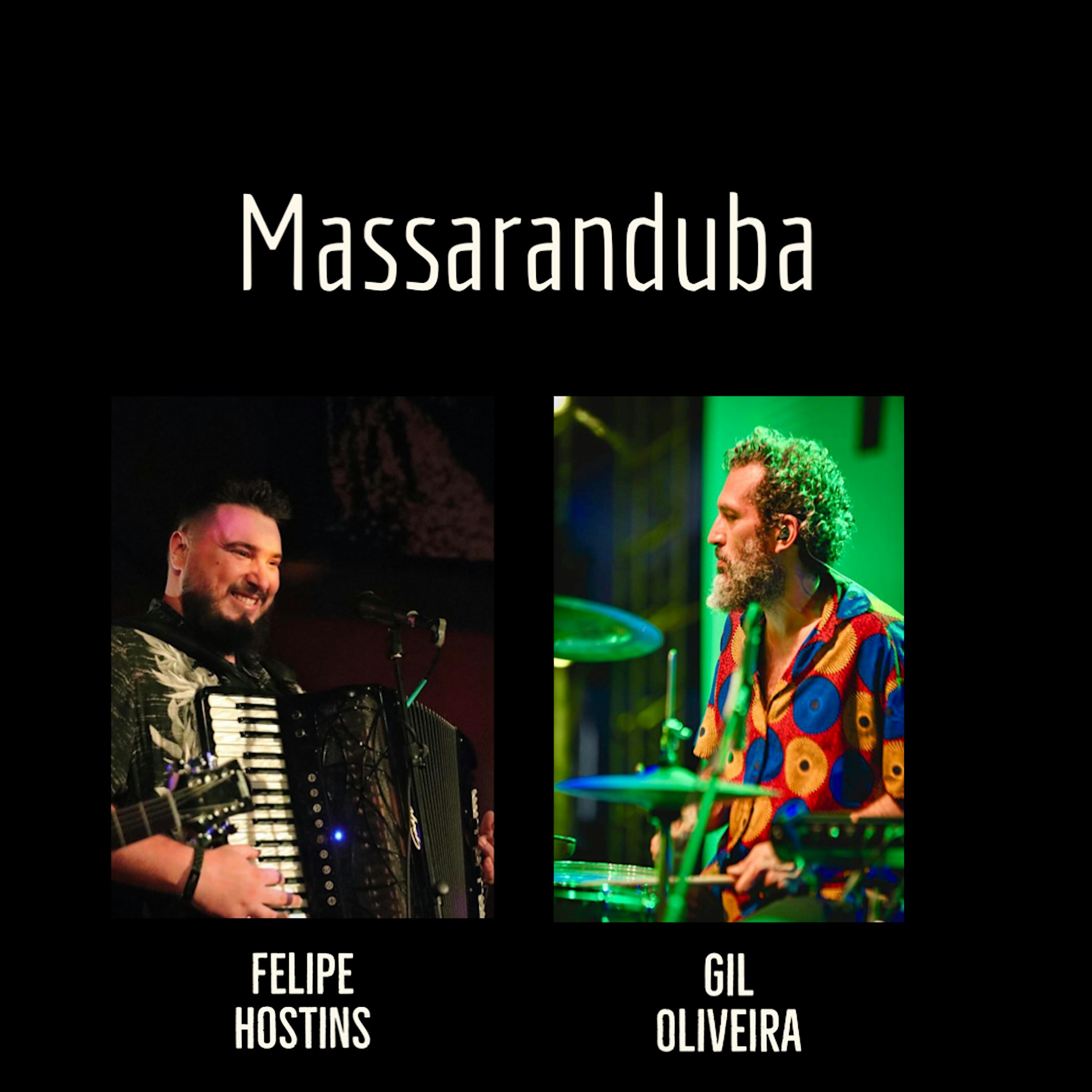 Brazilian Night w/ Massaranduba in The Garden!