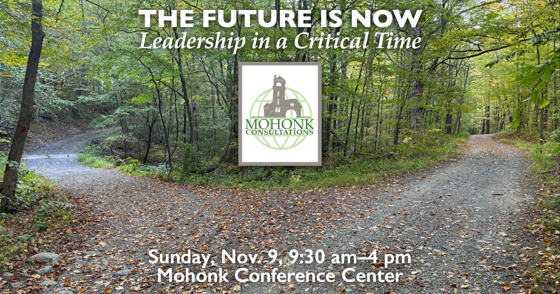 THE FUTURE IS NOW: Leadership in a Critical Time