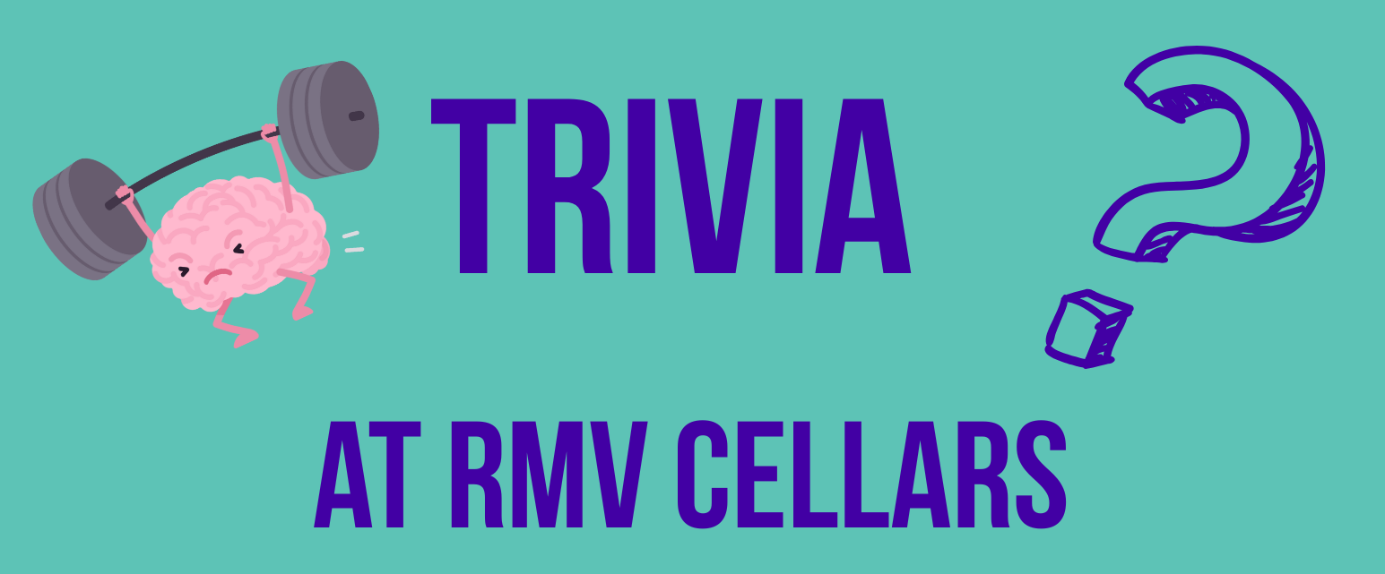 Trivia at RMV Cellars