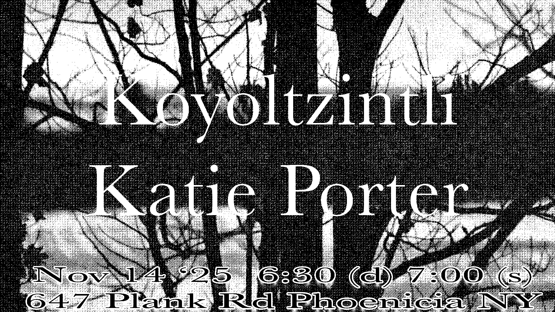 Koyoltzintli/Katie Porter
