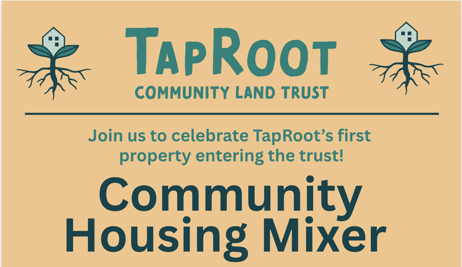 TapRoot Community Housing Mixer