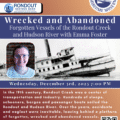Wrecked and Abandoned: Forgotten Vessels of the Rondout and Hudson