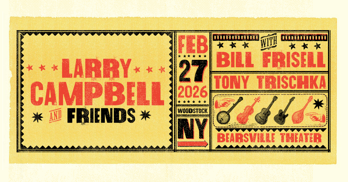 Larry Campbell and Friends, featuring Bill Frisell and Tony Trischka