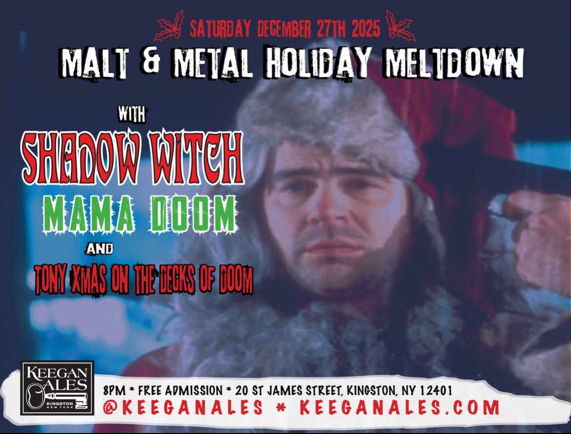 Malt & Metal Holiday Meltdown with Shadow Witch, Mama Doom & Tony Xmas