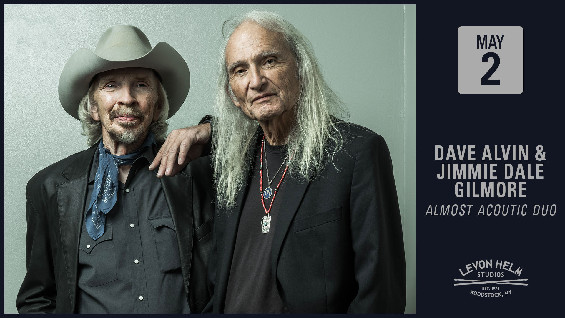 Dave Alvin & Jimme Dale Gilmore - Almost Acoustic Duo with Special Guest Lenny Kaye