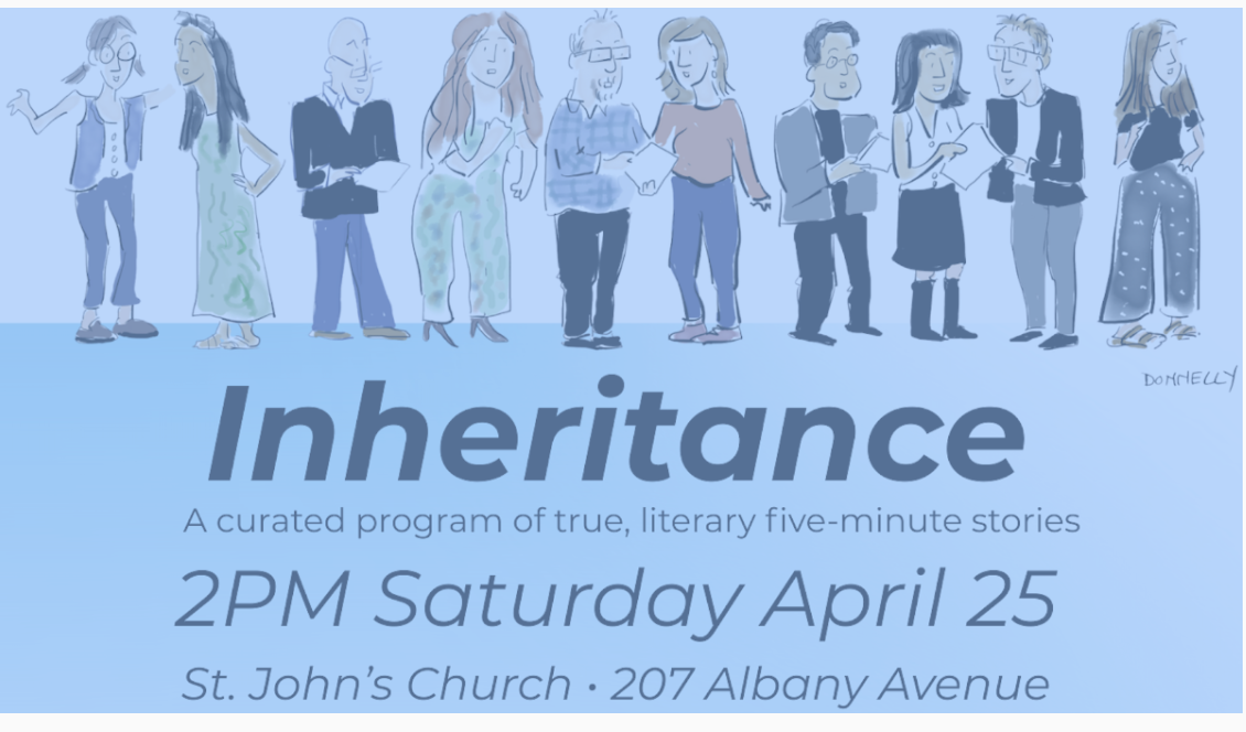 Writers Read presents "INHERITANCE"