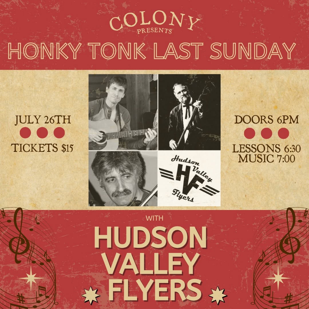 Colony Woodstock's Honky Tonk Last Sunday presents Hudson Valley Flyers