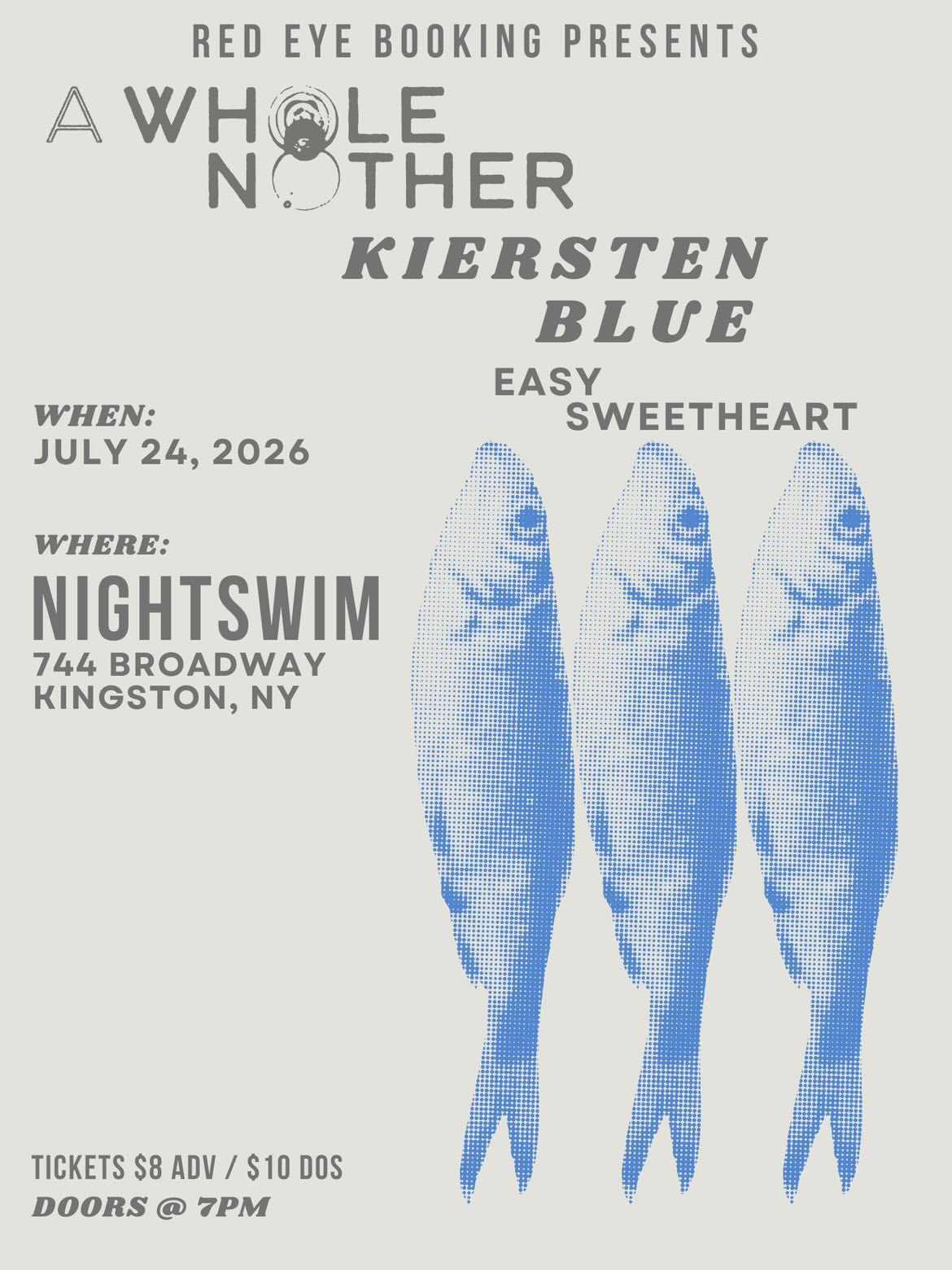 A Whole Nother, Easy Sweetheart, & Kiersten Blue @ Night Swim