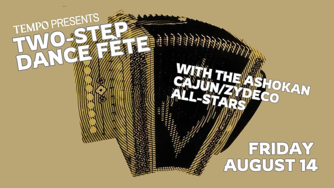 Two Step Dance Fête with the Ashokan Cajun Zydeco All-Stars