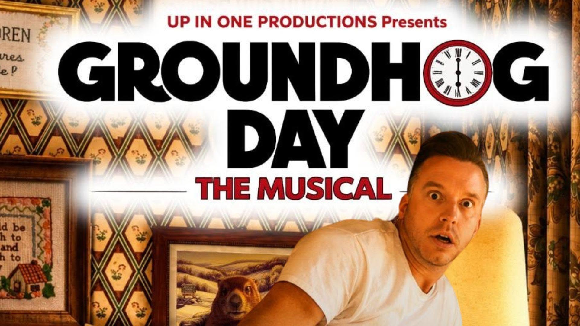 Groundhog Day The Musical