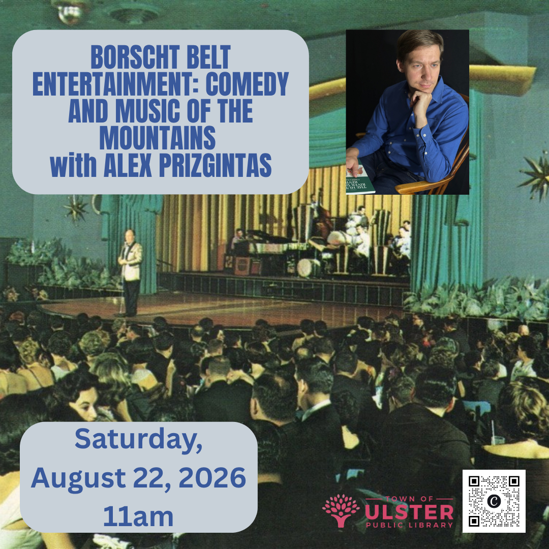 Borscht Belt Entertainment: Comedy and Music of the Mountains with Alex Prizgintas